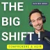 Pochette du podcast « The Big Shift ! »