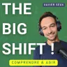 Pochette du podcast « The Big Shift ! »